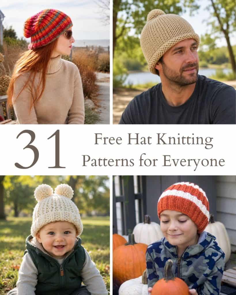 31 Free Hat Knitting Patterns for Everyone (Women, Men, Kids & Babies)