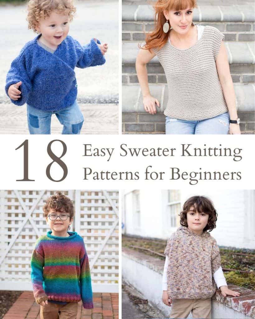 18 Easy Sweater Knitting Patterns for Beginners (Cozy + Wearable Free Knits)