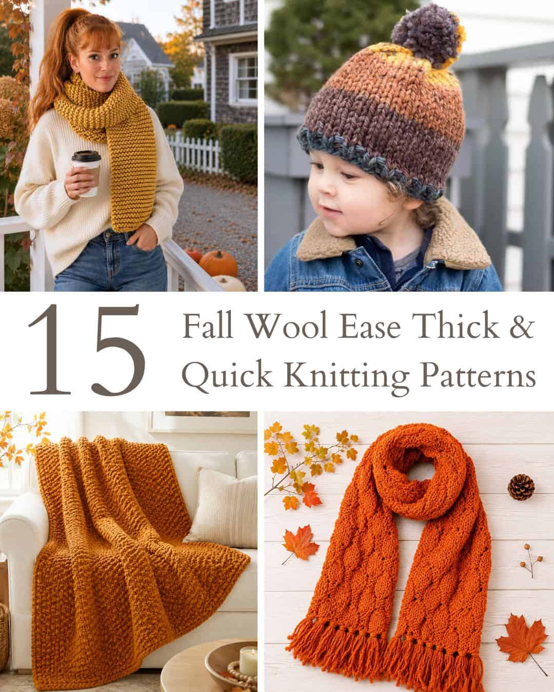 15 Wool Ease Thick & Quick Knitting Patterns You’ll Want to Make This Fall
