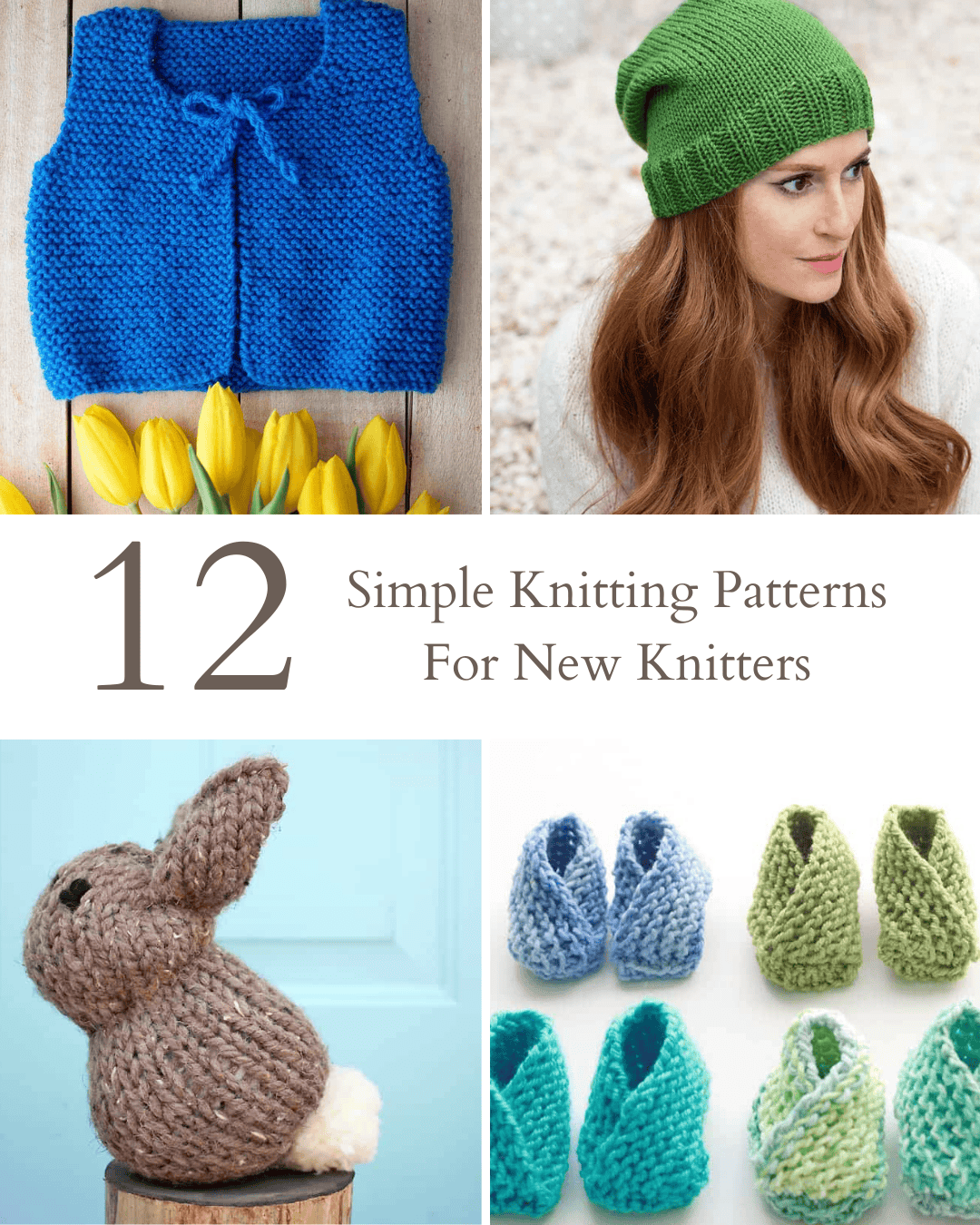 12 Simple Knitting Patterns for New Knitters