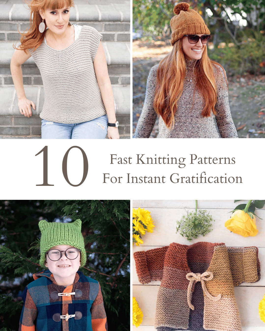 10 Fast Knitting Projects for Instant Gratification