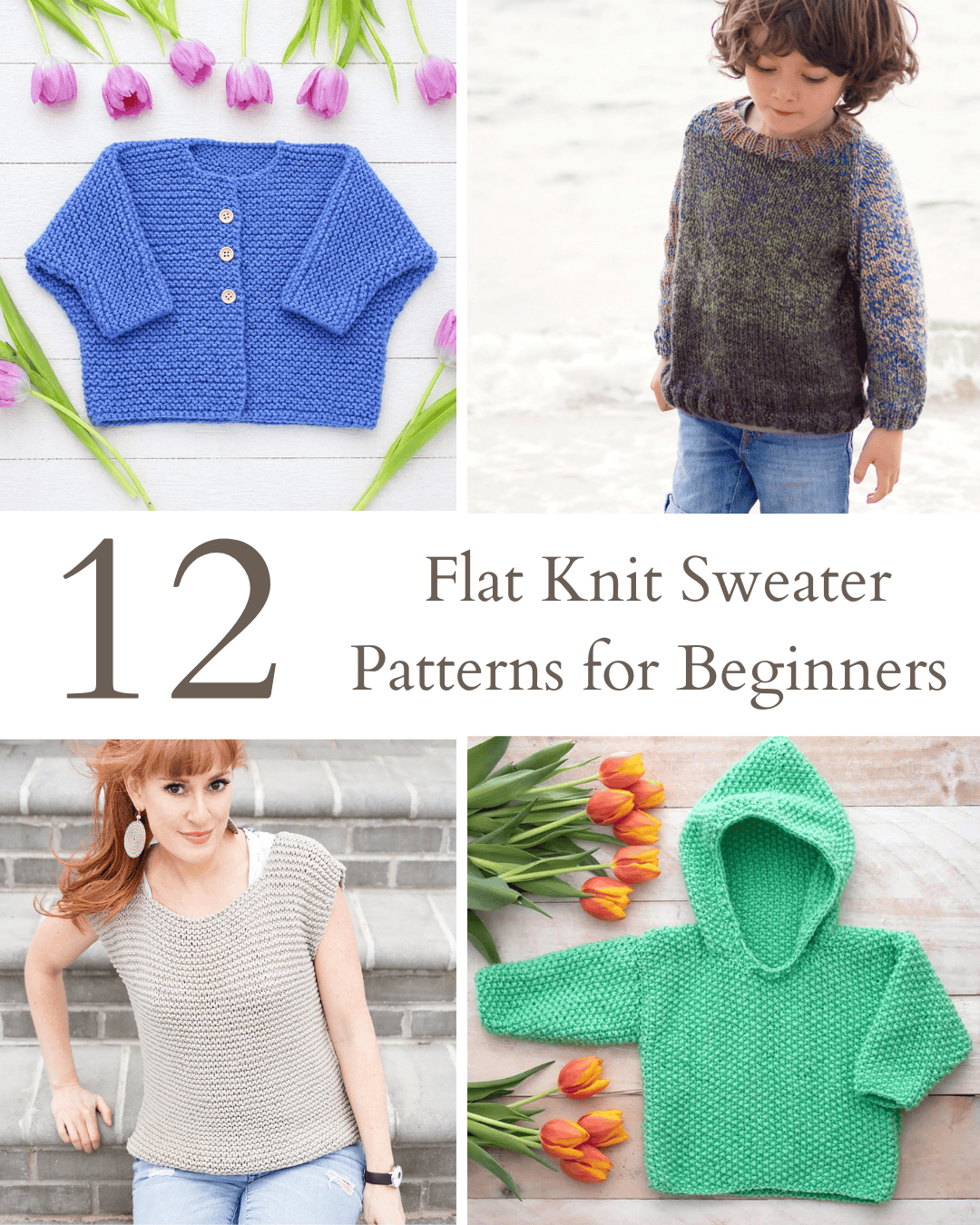 12 Flat Knit Sweater Patterns for Beginners (Simple, Cozy Projects You Can Knit Flat)