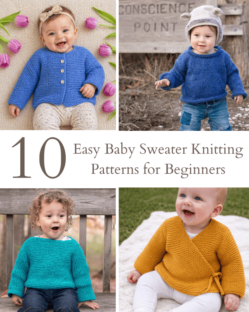 10 Easy Baby Sweater Knitting Patterns for Beginners (Flat Knit + Simple Shapes)