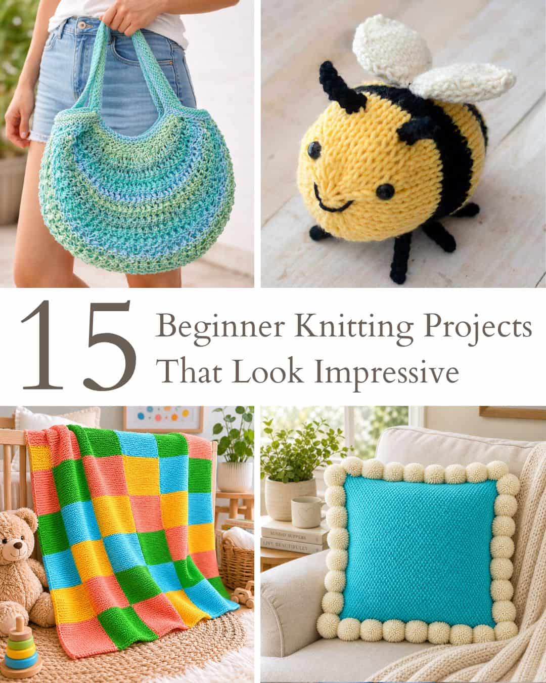 15 Beginner Knitting Projects That Don’t Look Beginner