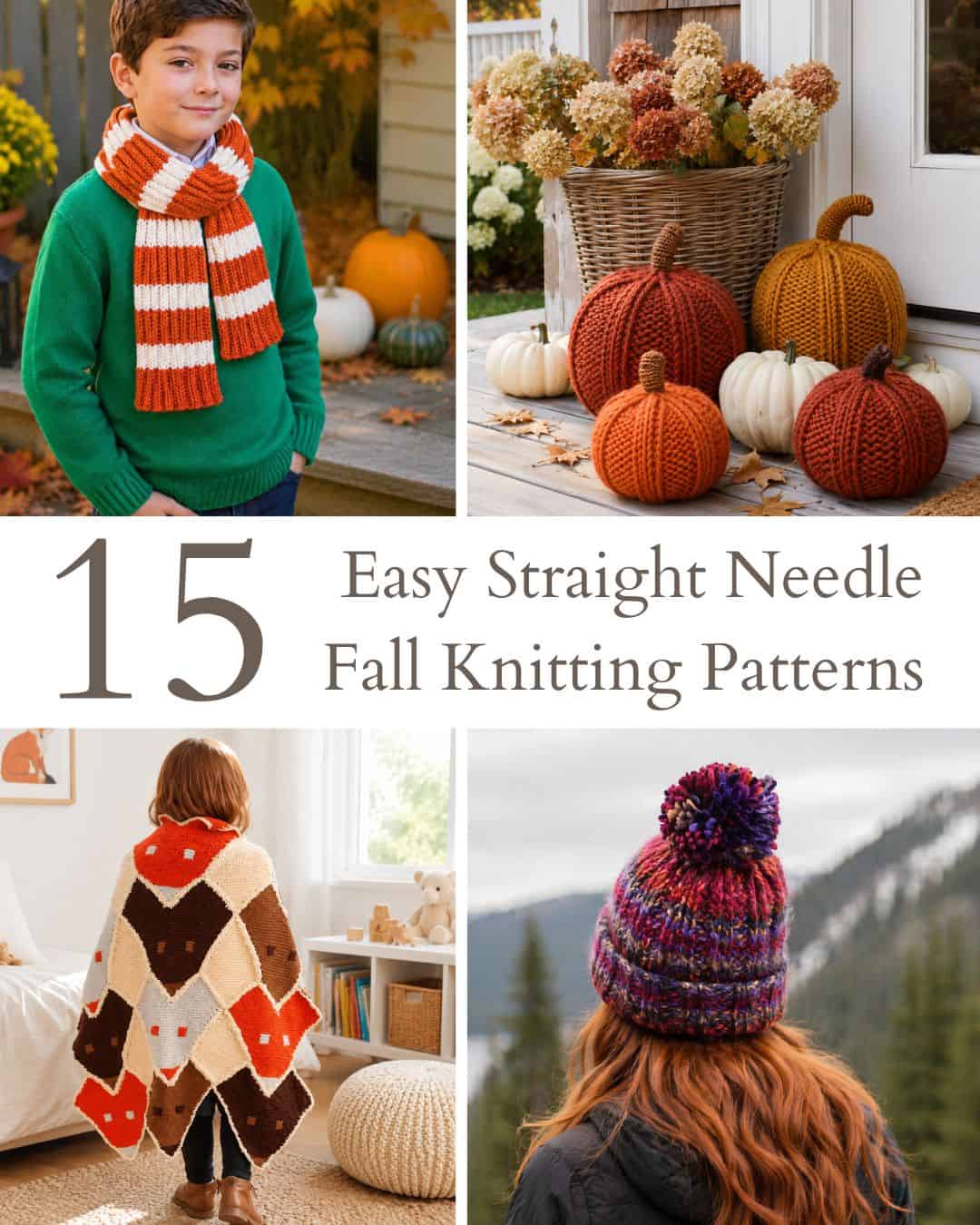 15 Easy Fall Knitting Patterns Using Straight Needles