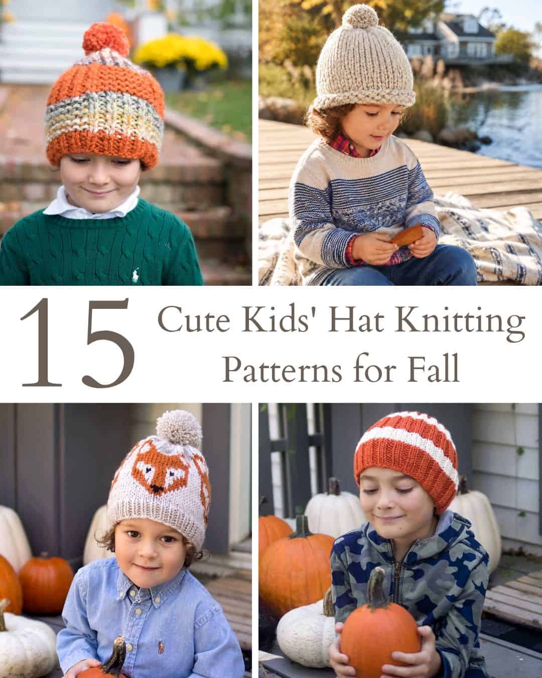 15 Cute Kids’ Hat Knitting Patterns for Fall (Easy & Cozy Knits You’ll Love)