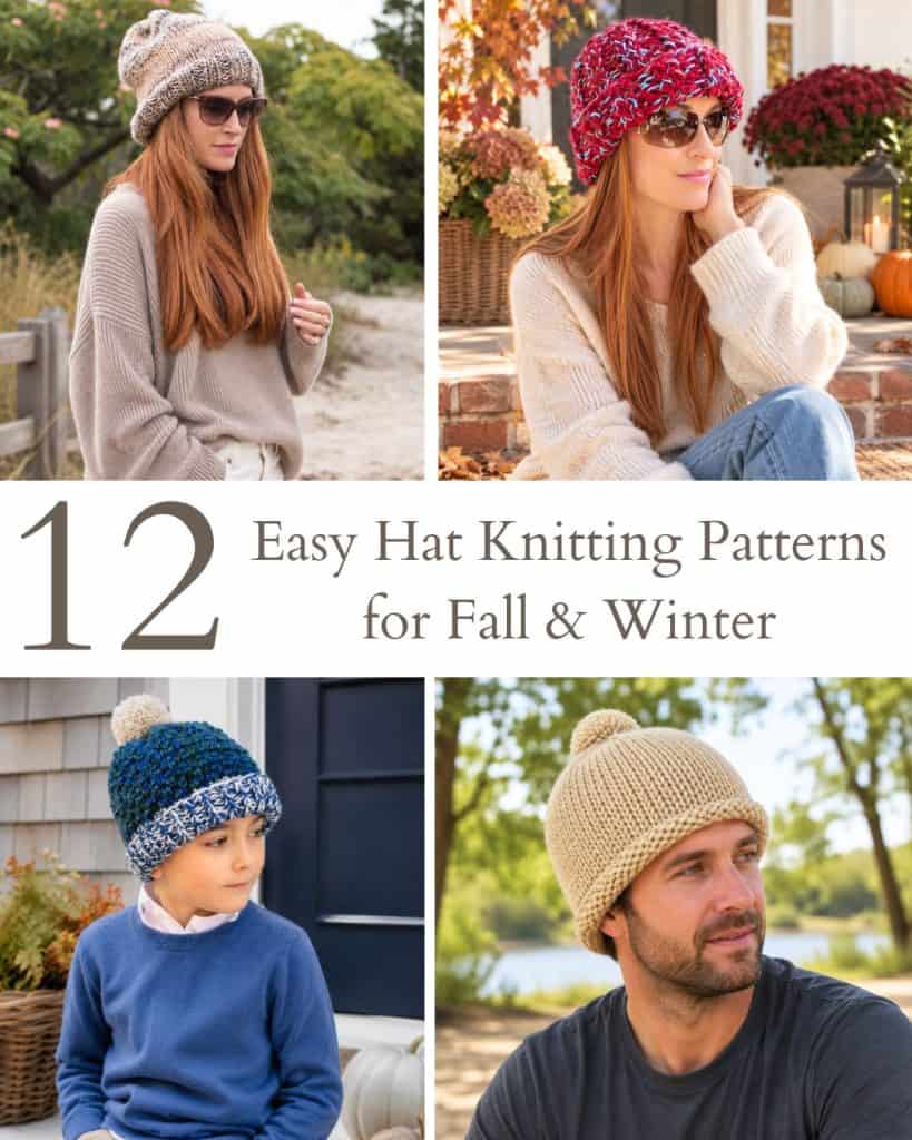 12 Easy Hat Knitting Patterns for Fall & Winter