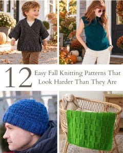 12 Easy Fall Knitting Patterns That Look Harder Than They Are