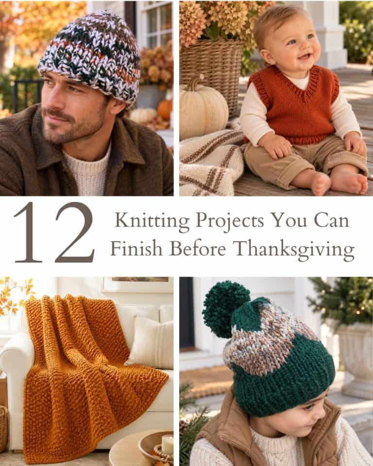 12 Knitting Projects You Can Finish Before Thanksgiving